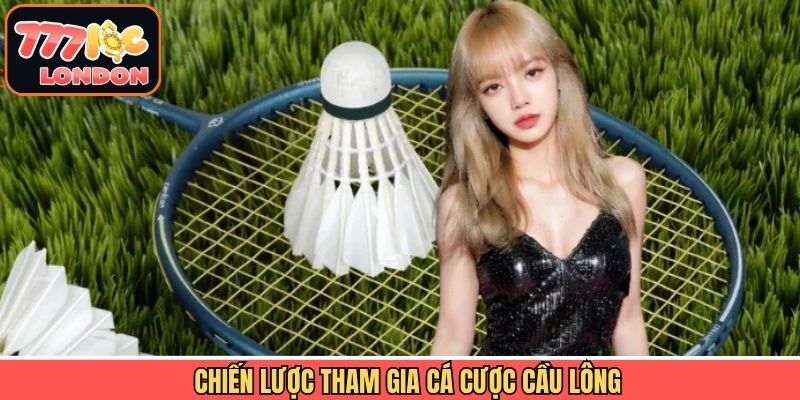 Mẹo hữu ích khi cá cược vào môn cầu lông