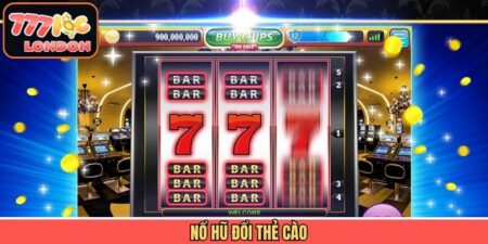 Nổ Hũ Đổi Thẻ Cào 777LOC - Giải Trí Cực Đã, Nhận Quà Thả Ga